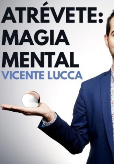 Atrévete, Magia Mental