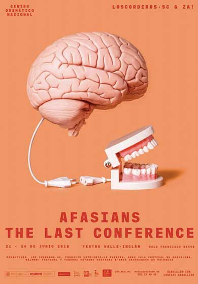 Afasians - The Last Conference → Teatro Valle-Inclán (Centro Dramático Nacional)