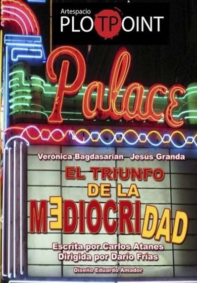 El triunfo de la mediocridad → Artespacio Plot Point