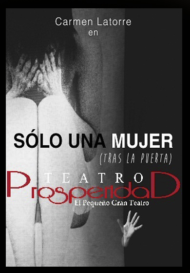 Sólo una mujer → Teatro Prosperidad