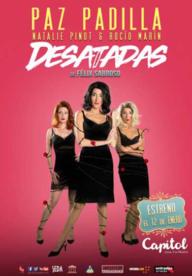 Paz Padilla: Desatadas → Teatro Capitol Gran Vía