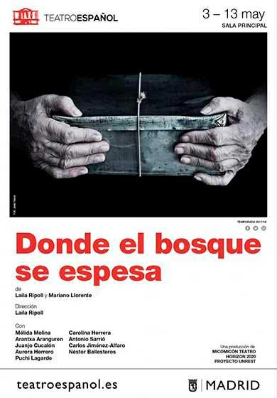 Donde el bosque se espesa → Teatro Español