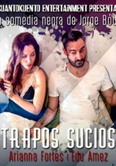 Trapos sucios → Teatro de las Aguas