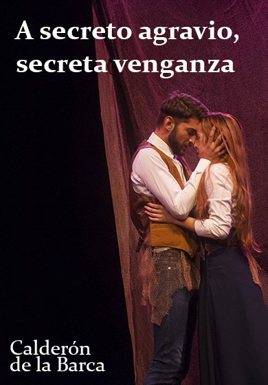 A secreto agravio, secreta venganza → Gran Teatro Pavón
