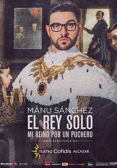 Manu Sánchez: El rey solo → Teatro Alcázar