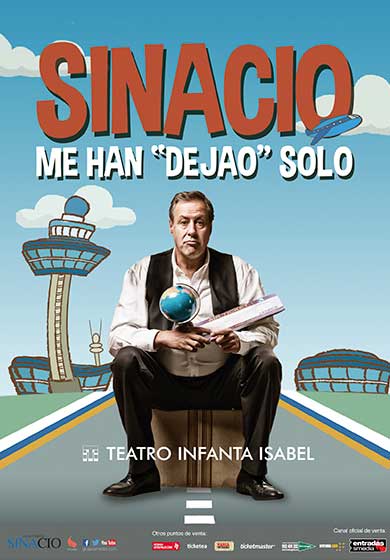Sinacio: Me han "dejao" solo → Teatro Infanta Isabel