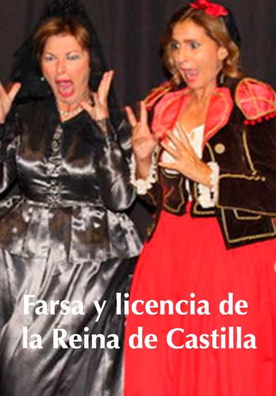 Farsa y licencia de la Reina Castilla → Teatro Lagrada