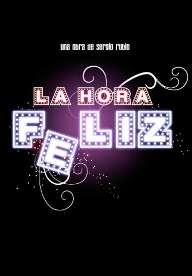 La hora feliz → Teatros Luchana