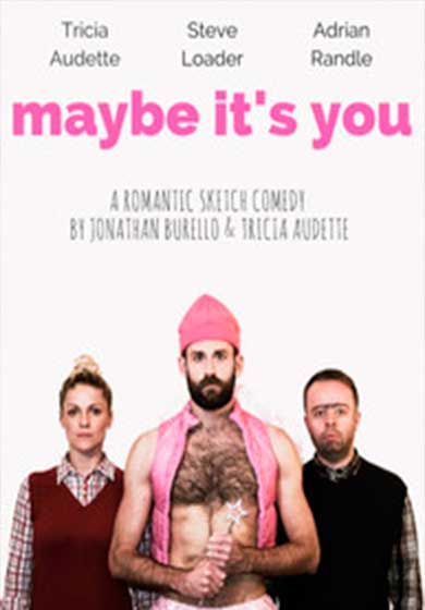 Maybe it’s you → Teatro de las Aguas