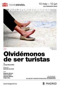 Olvidémonos de ser turistas