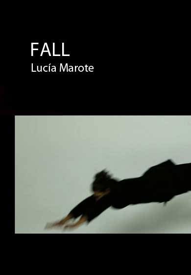 Lucía Marote: Fall → Teatro Pradillo
