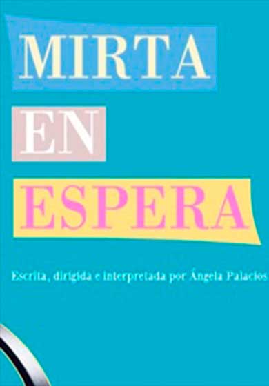 Mirta en Espera → OFF Latina