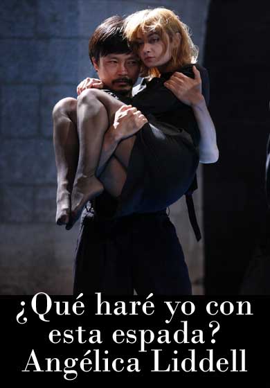 Angélica Liddell / Atra Bilis:  ¿Qué haré yo con esta espada? (Trilogía del infinito) → Teatros del Canal