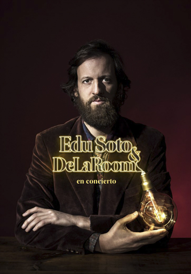 Edu Soto y DeLaRoom → Gran Teatro CaixaBank Príncipe Pío