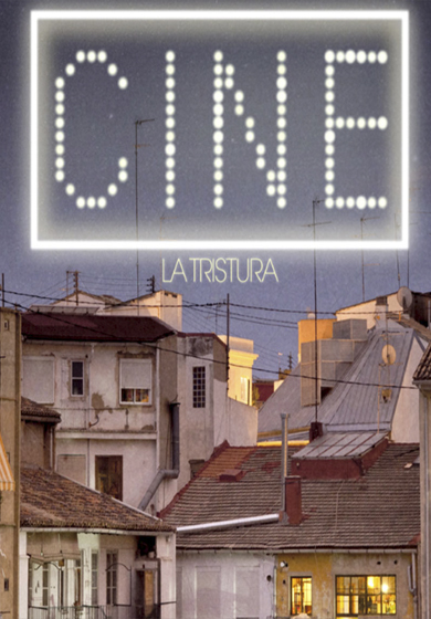 La Tristura: CINE → Teatros del Canal