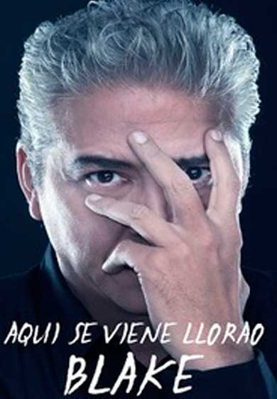 Anthony Blake: Aquí se viene llorao → Teatros Luchana