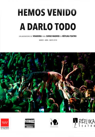 Voadora: Hemos venido a darlo todo → Réplika Teatro