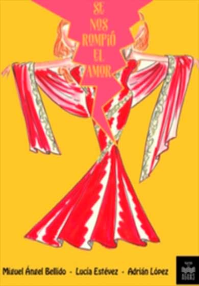 Se nos rompió el amor → Teatro de las Aguas