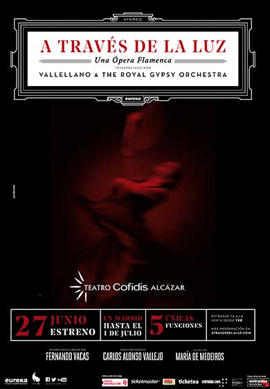 A través de la luz - Ópera Flamenca → Teatro Alcázar