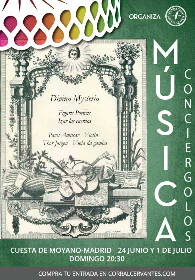 Divina Mysteria: Figuris Poeticis / Izar las Cuerdas → Corral Cervantes