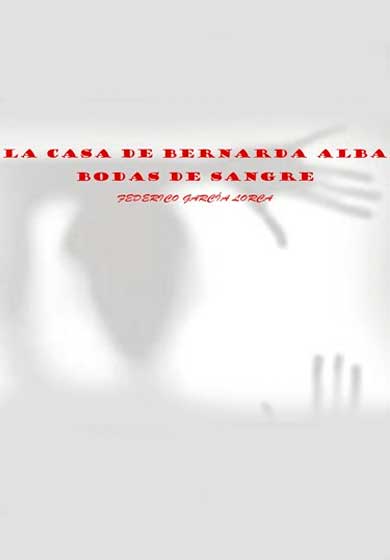Grupo Hazteatro: La Casa de Bernarda Alba y Bodas de Sangre → Teatro Sala Tarambana