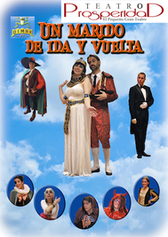 Un marido de ida y vuelta → Teatro Prosperidad
