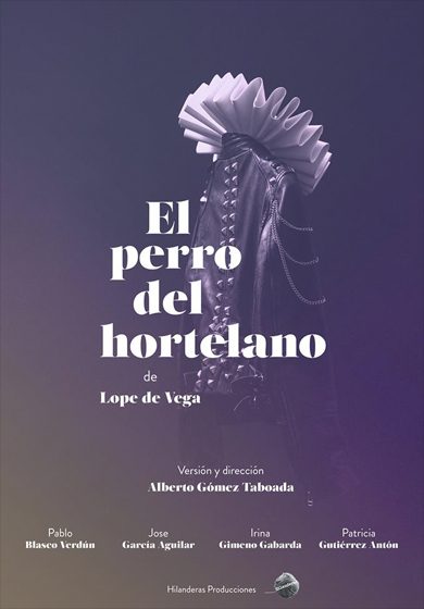 Hilanderas Producciones: El perro del hortelano → Nave 73