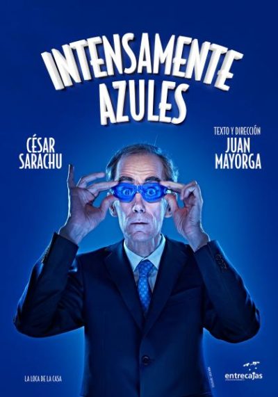 Intensamente azules → Teatro de la Abadía