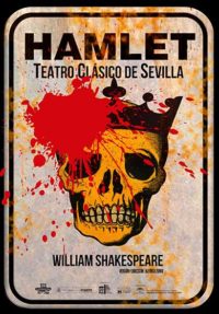 Teatro Clásico de Sevilla: Hamlet