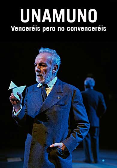 Unamuno: Venceréis pero no convenceréis → Teatro de la Abadía