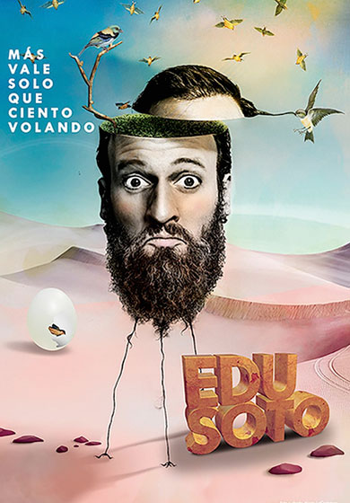 Edu Soto: Más vale solo que ciento volando - Reloaded → Gran Teatro CaixaBank Príncipe Pío