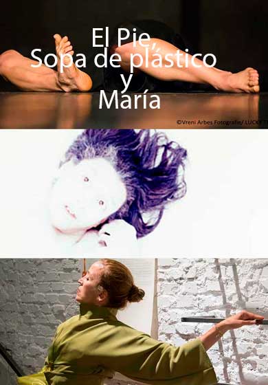 El Pie, Sopa de plástico y María → Teatro Pradillo
