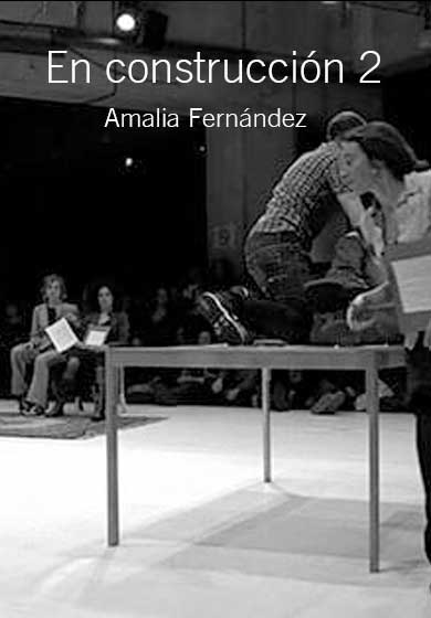 Amalia Fernández: En construcción 2 → Teatros del Canal
