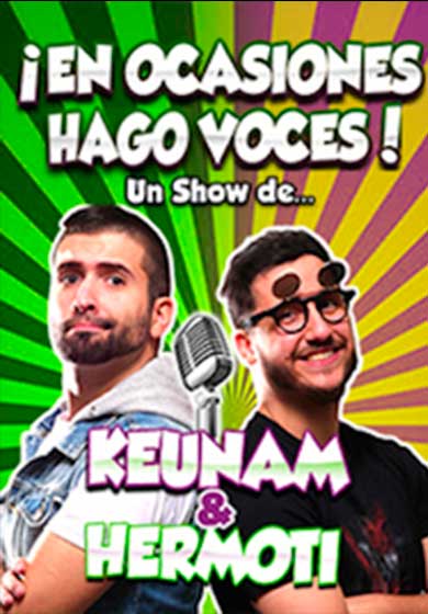 Keunam y Hermoti: ¡En ocasiones hago voces! → Palacio de la Prensa