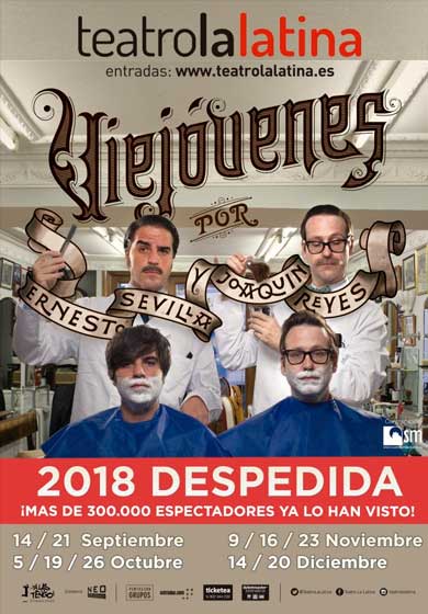 Viejóvenes, Joaquín Reyes + Ernesto Sevilla → Teatro La Latina