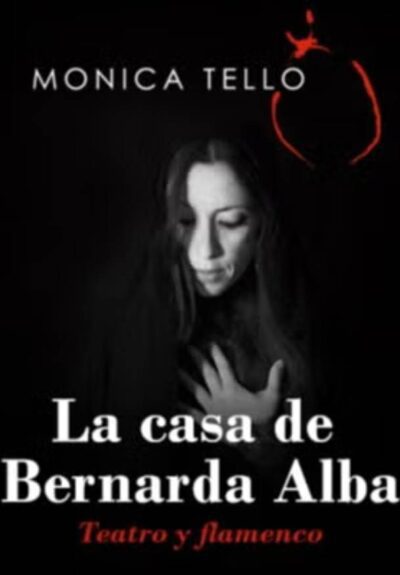 La casa de Bernarda Alba, Teatro y Flamenco