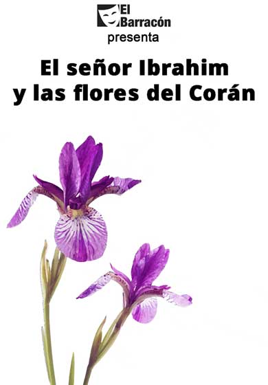 El señor Ibrahim y las flores del Corán Teatro Madrid