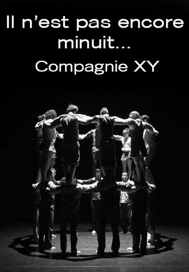 Compagnie XY: Il n’est pas encore minuit… → Teatros del Canal