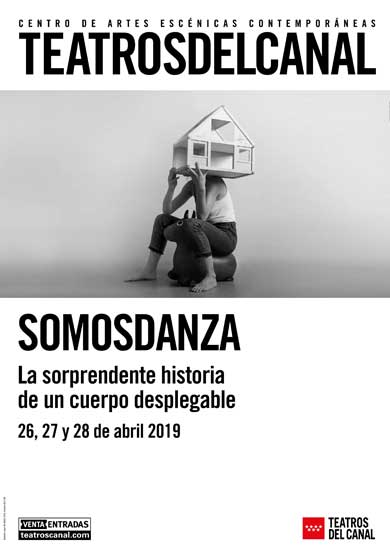 SOMOSDANZA: La sorprendente historia de un cuerpo desplegable → Teatros del Canal