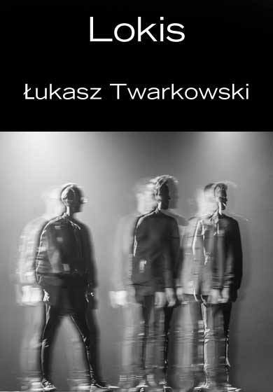 Łukasz Twarkowski / Lithuanian National Drama Theatre: Lokis → Teatros del Canal