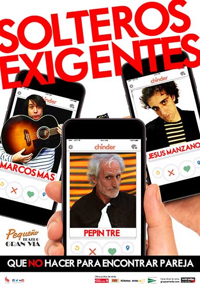 Solteros exigentes → Pequeño Teatro Gran Vía