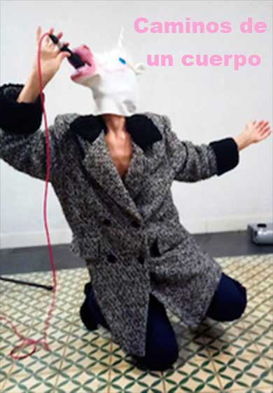 Caminos de un cuerpo → Teatro Lagrada