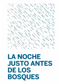 Fernando Renjifo: La Noche Justo Antes de los Bosques