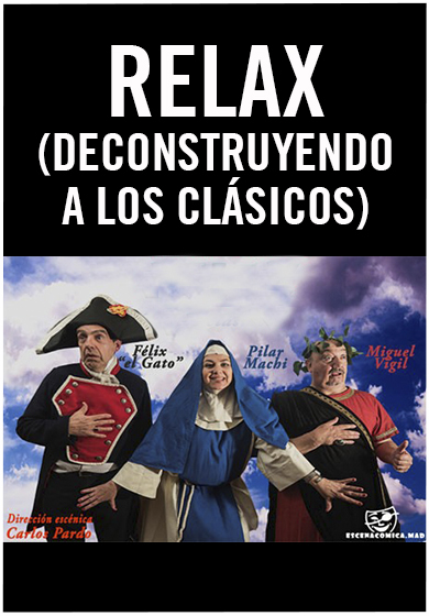 Relax (Deconstruyendo a los clásicos) → Teatro Sala Tarambana