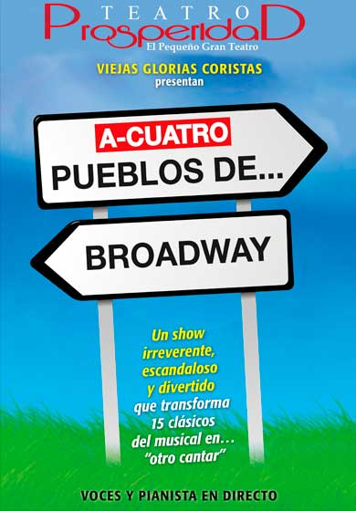 A4 Pueblos de Broadway → Teatro Prosperidad