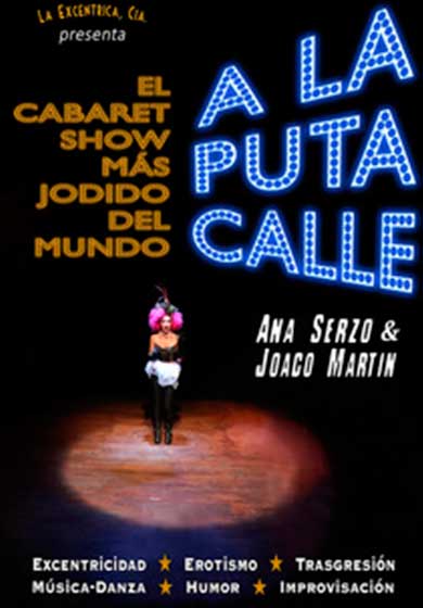 A la Puta Calle | El Show de Cabaret más Jodido del Mundo → Sala Charivari
