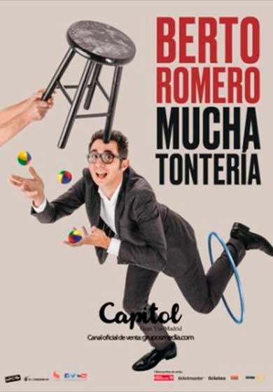 Berto Romero: Mucha tontería → Teatro EDP Gran Vía