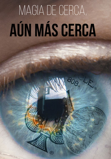 Magia aún más de cerca