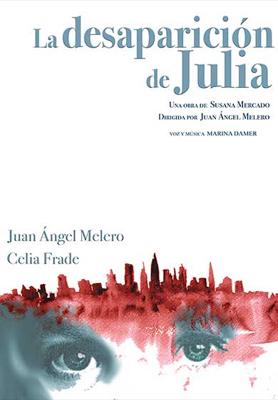 Serendipia Teatro: La desaparición de Julia