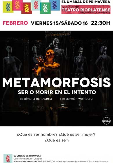 Metamorfosis. Ser o morir en el intento → El Umbral De Primavera